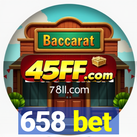658 bet
